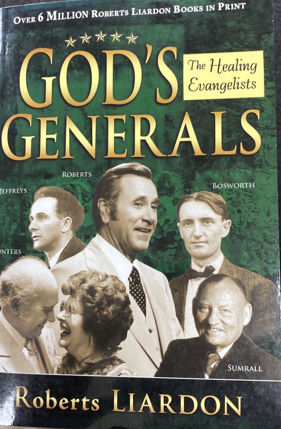 God&#39;s Generals the Healing Evangelists