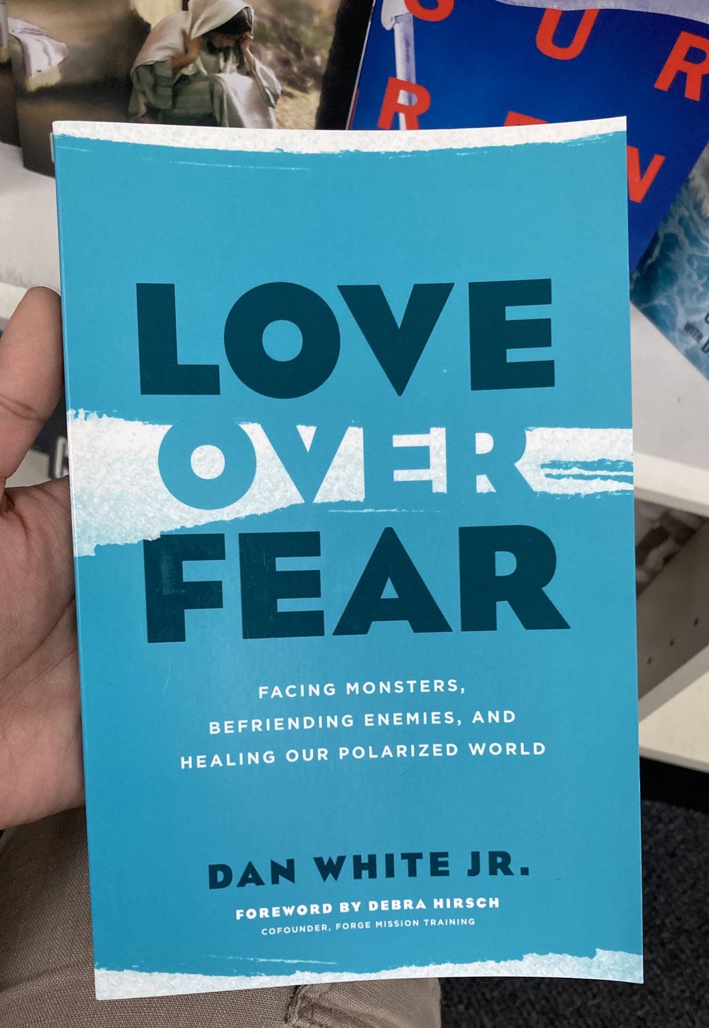 Love Over Fear.