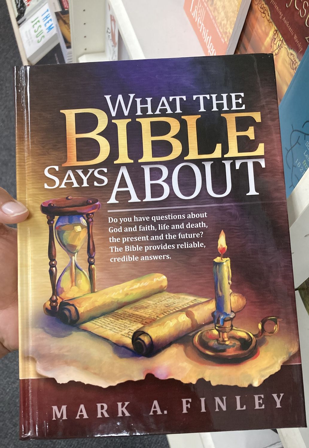 What The Bible Says About - Mark Finley