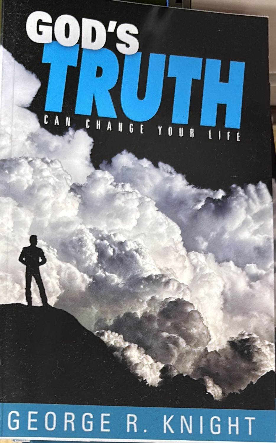 God&#39;s Truth Can Change Your Life