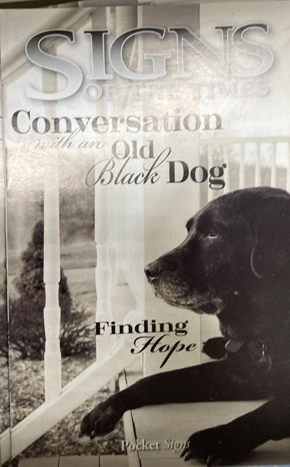 SignsPock - Conversation with an Old Black Dog