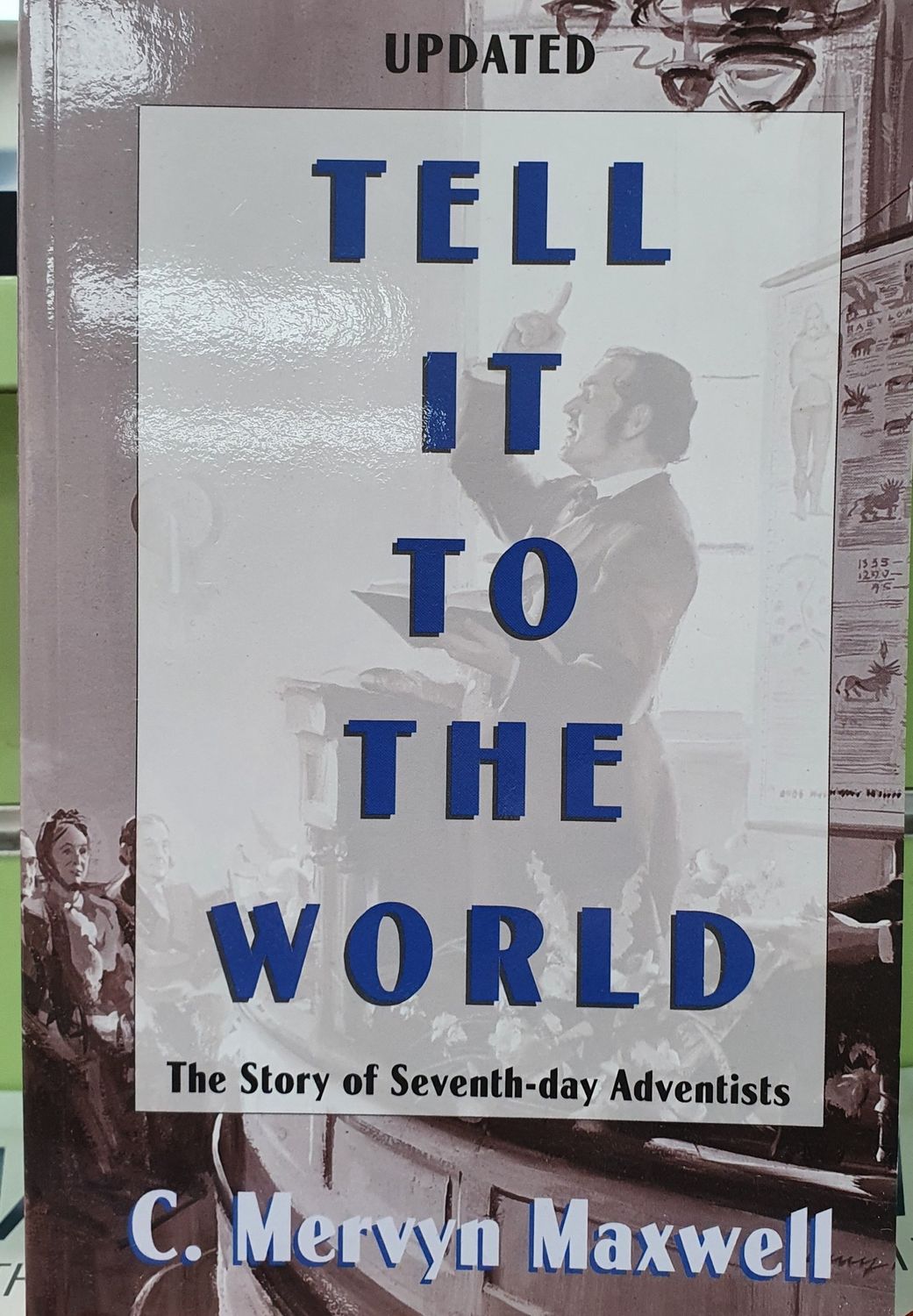 Tell It To The World