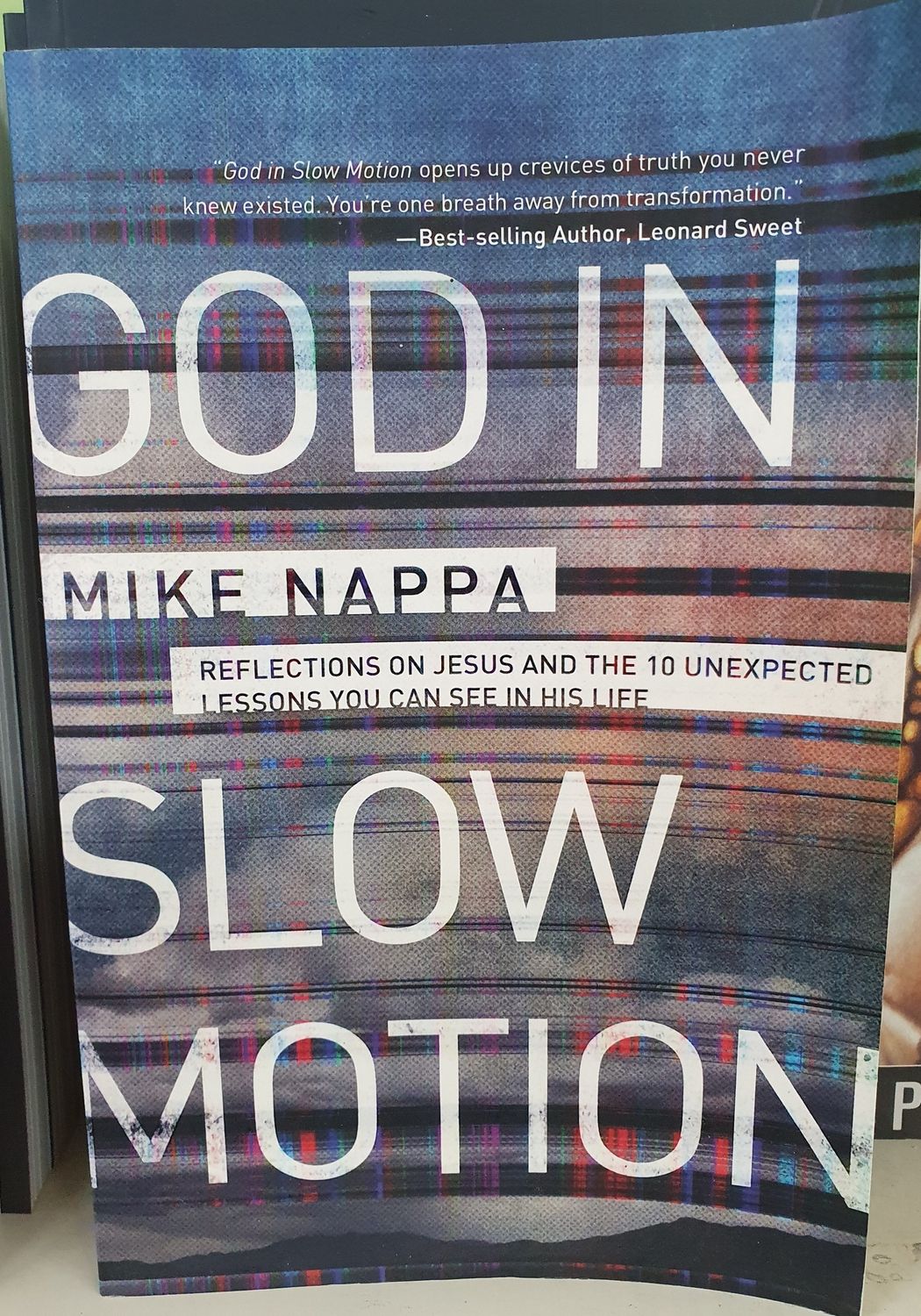 God in Slow Motion - Mike Nappa