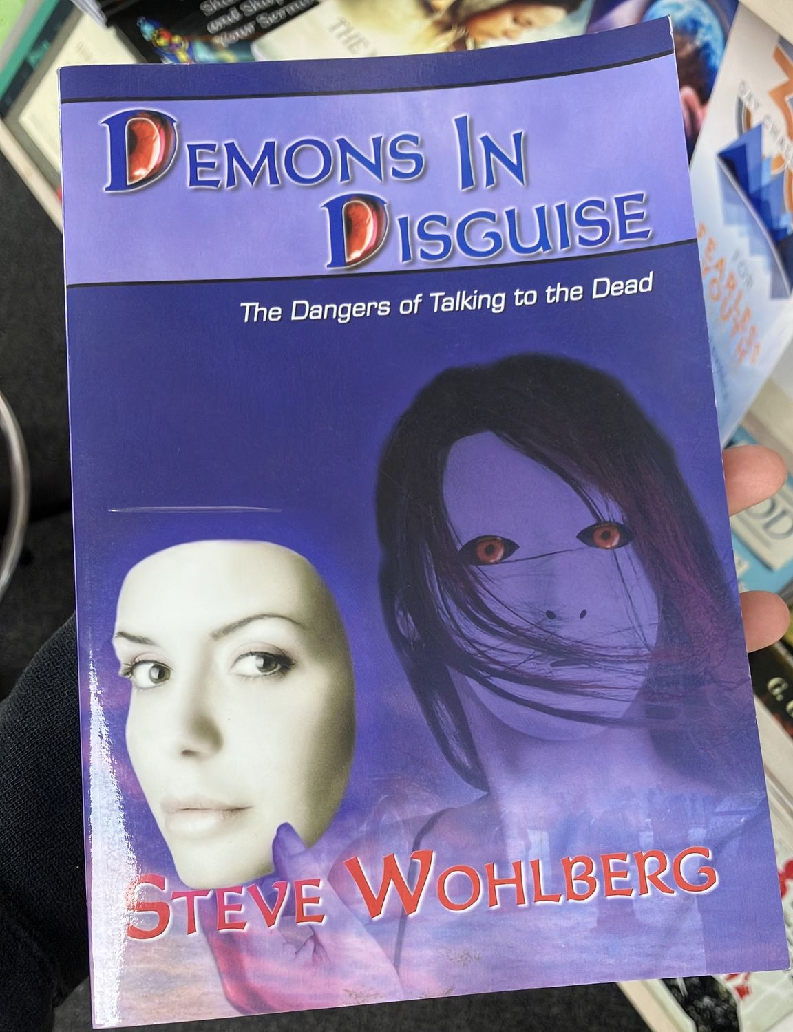 Demons in Disguise - Wohlberg, Steve.
