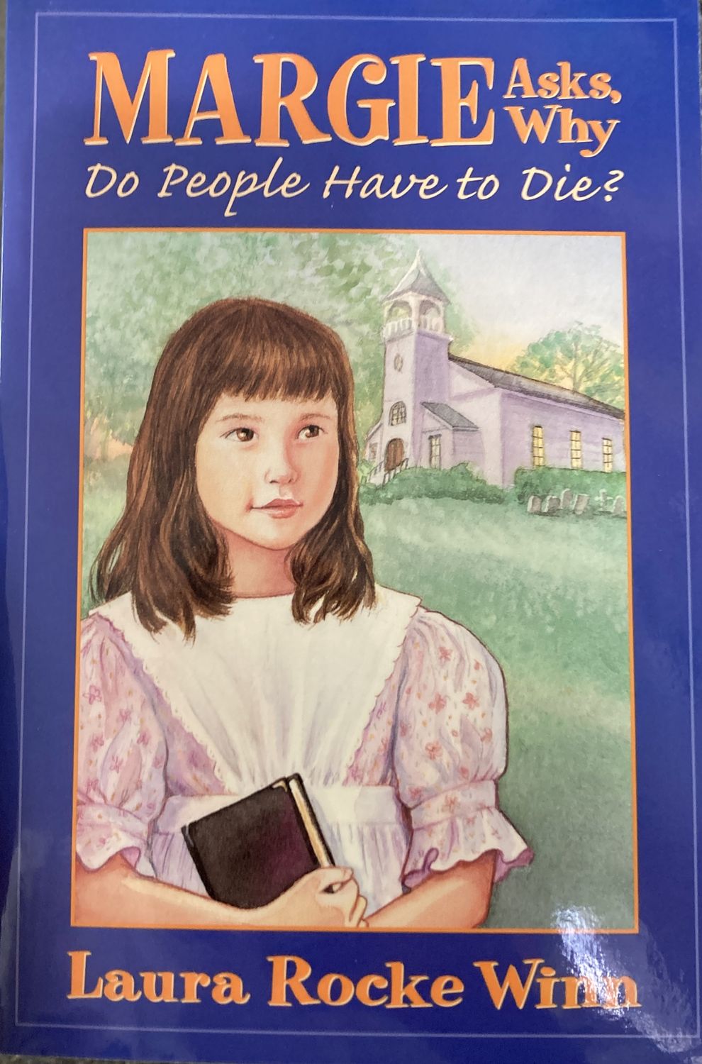 Margie Asks Why Do People Have to Die_
