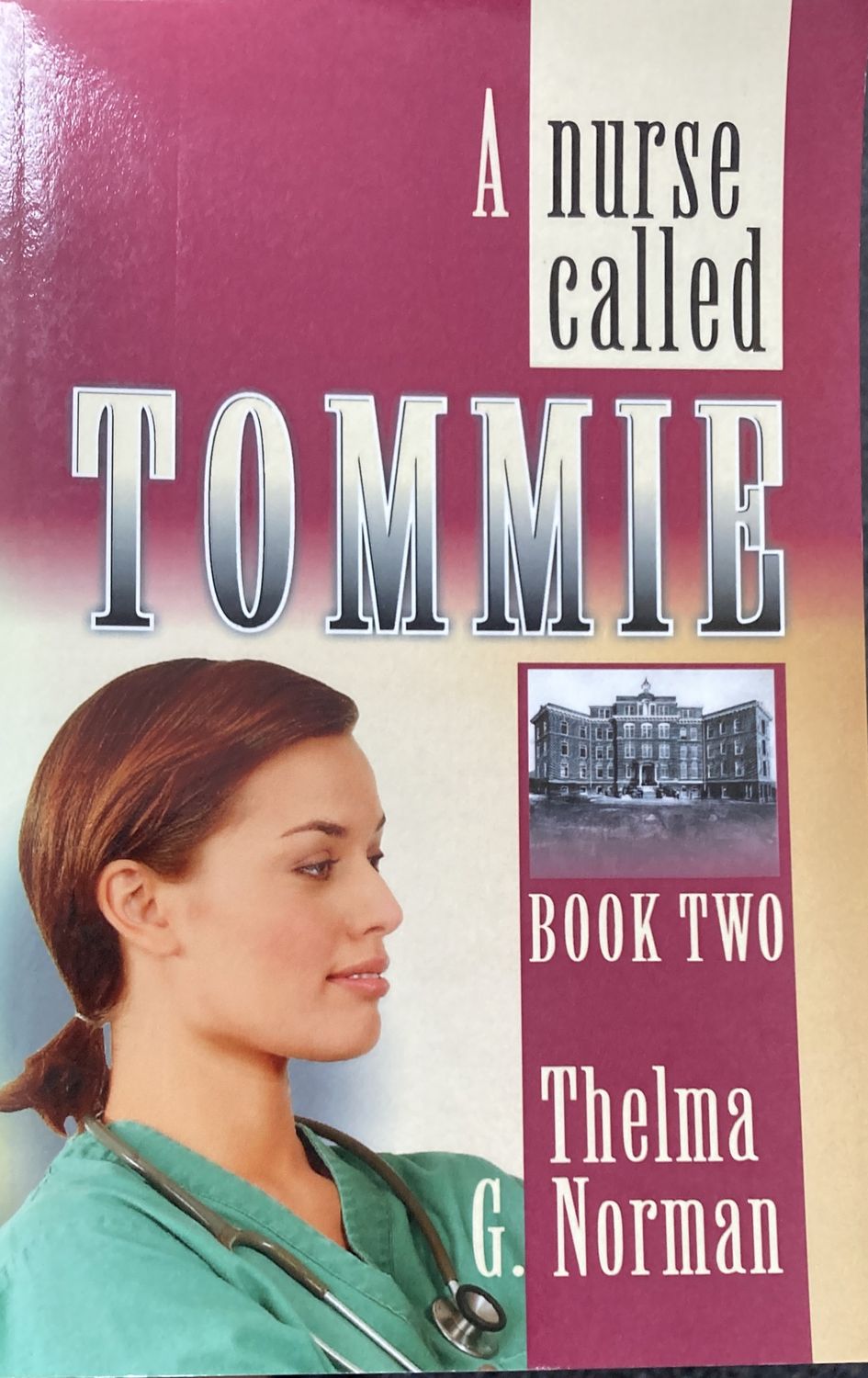 A Nurse Called Tommie