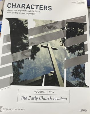 Character Volume 7 Early Church Leaders