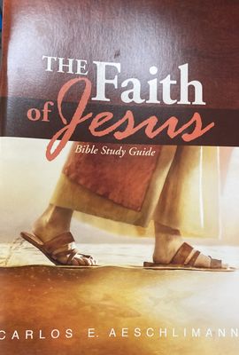 The Faith of Jesus Bible Study Guide