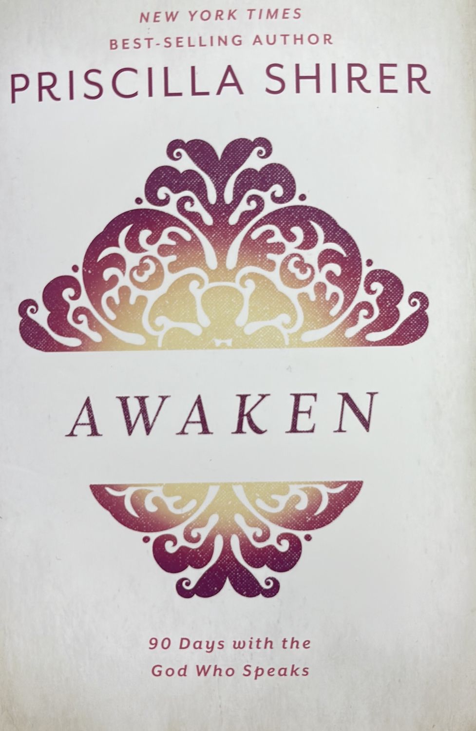 Awaken - 90 Days with the God who Speaks