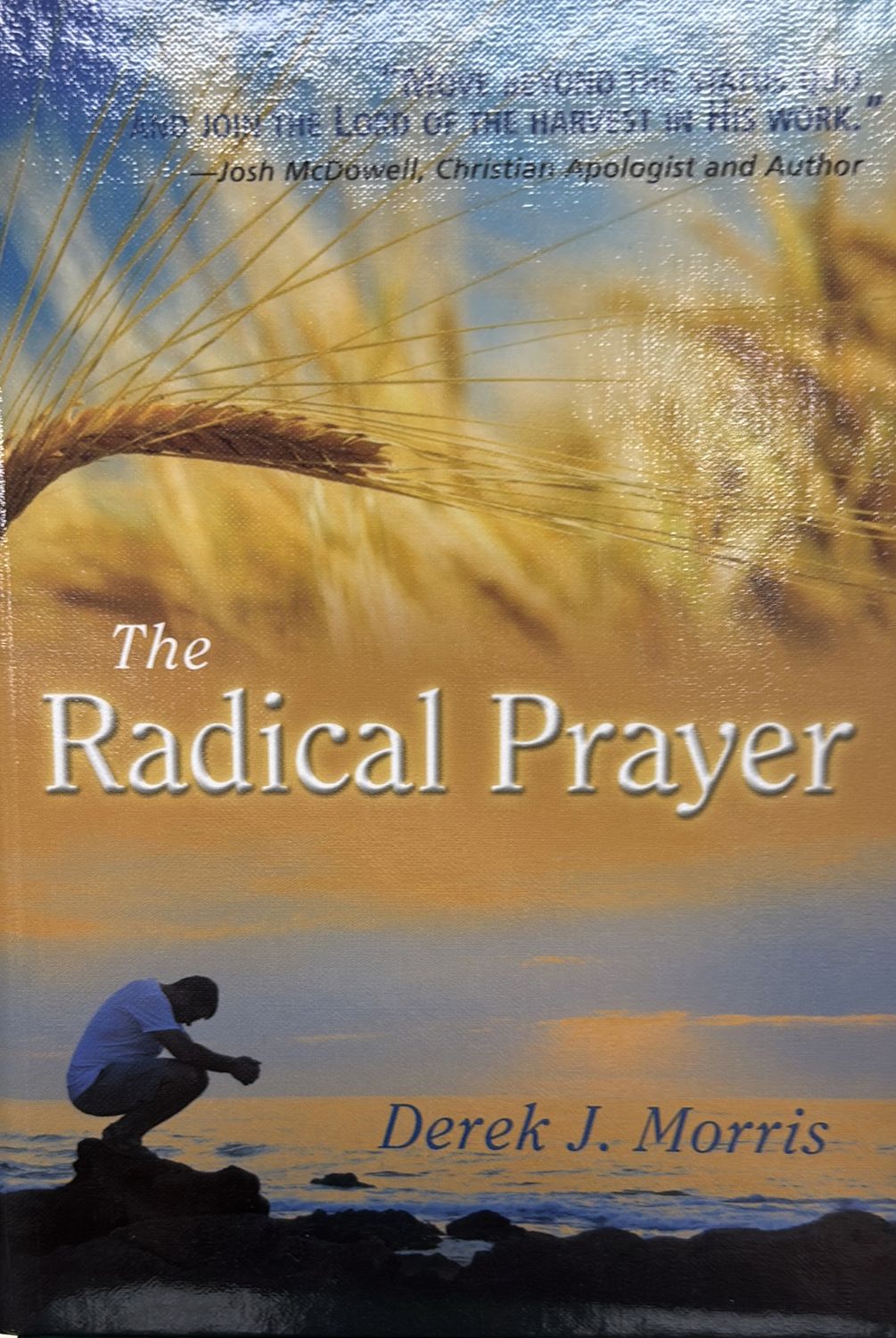 Radical Prayer HC- Morris