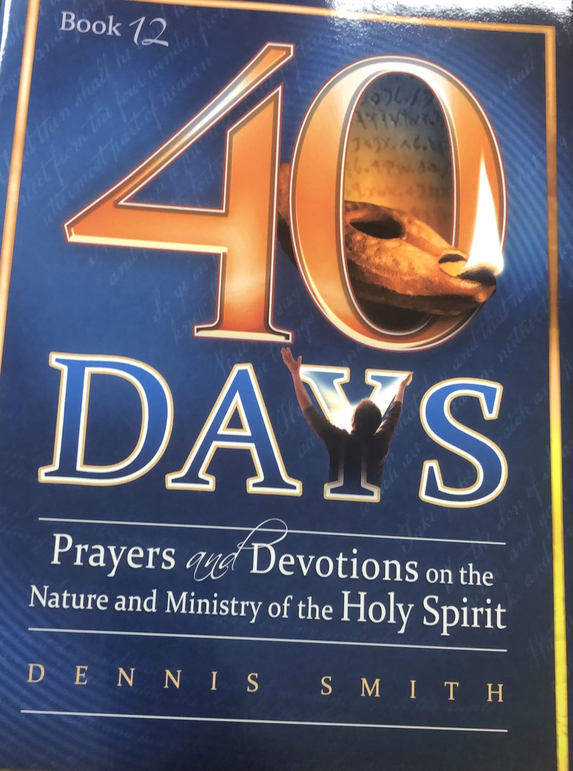 40 Days: Holy Spirit Bk 12