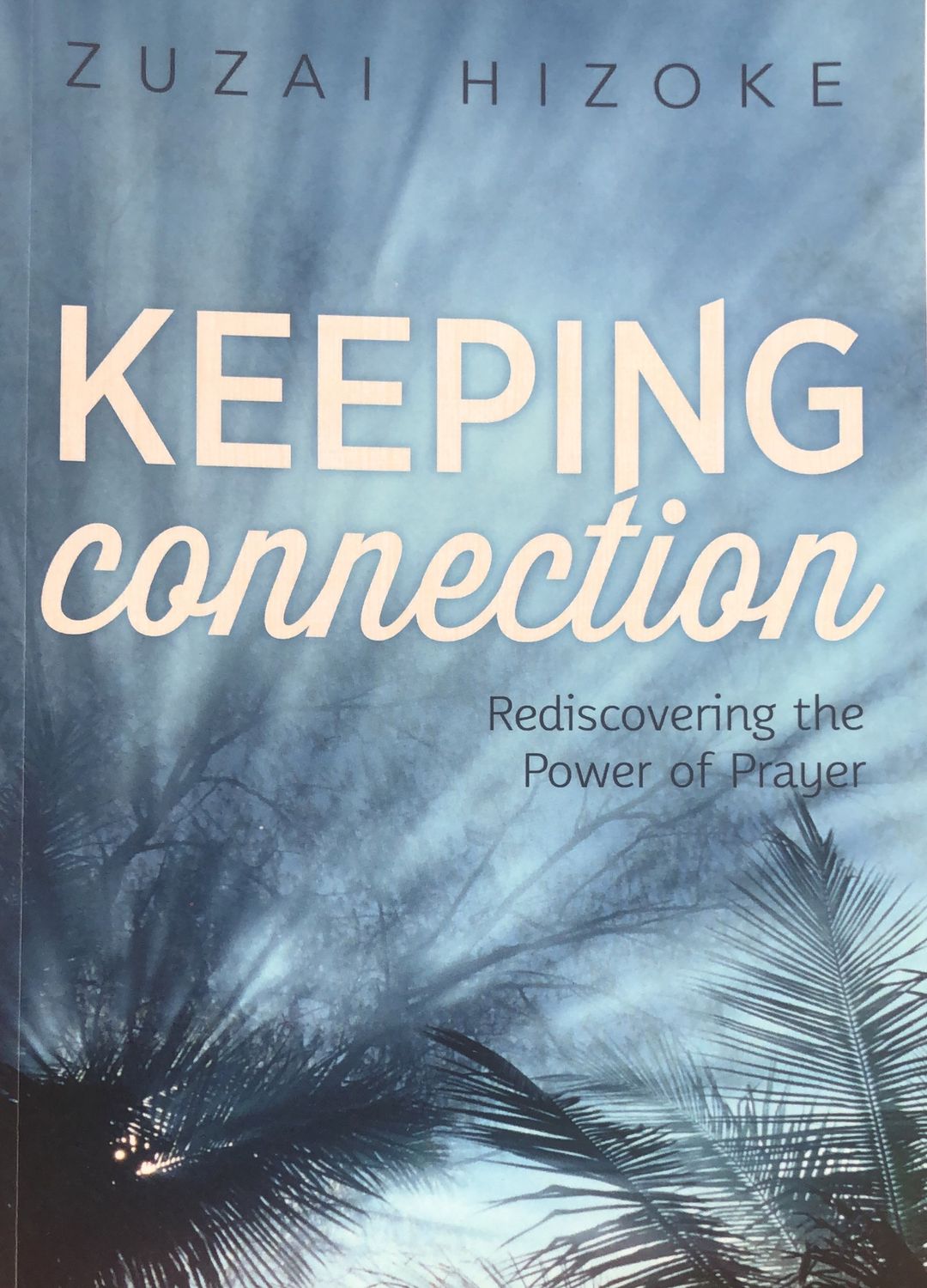 Keeping Connection, Hizoke Zuzai