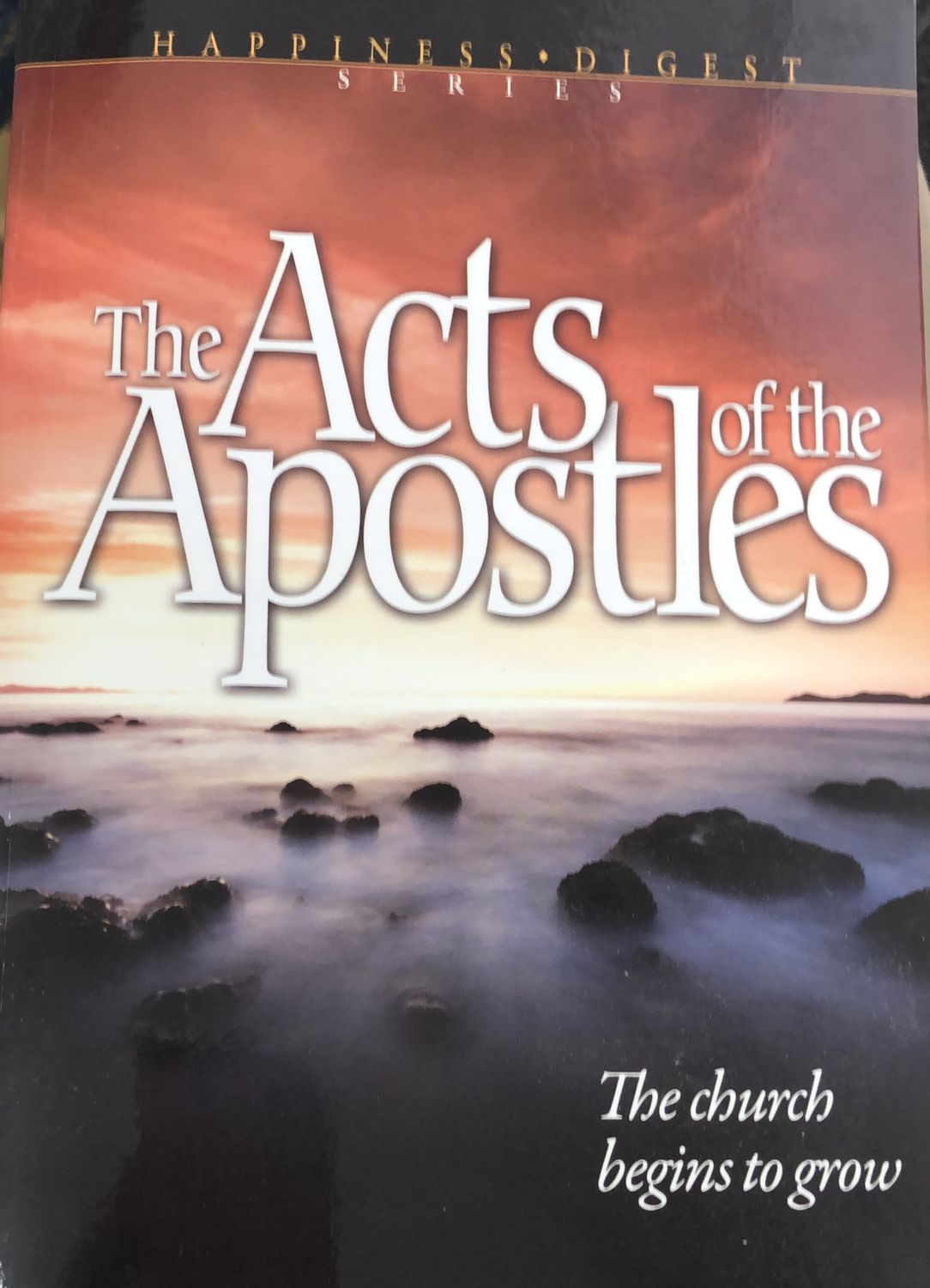 Acts of the Apostles #7 Happiness Digest