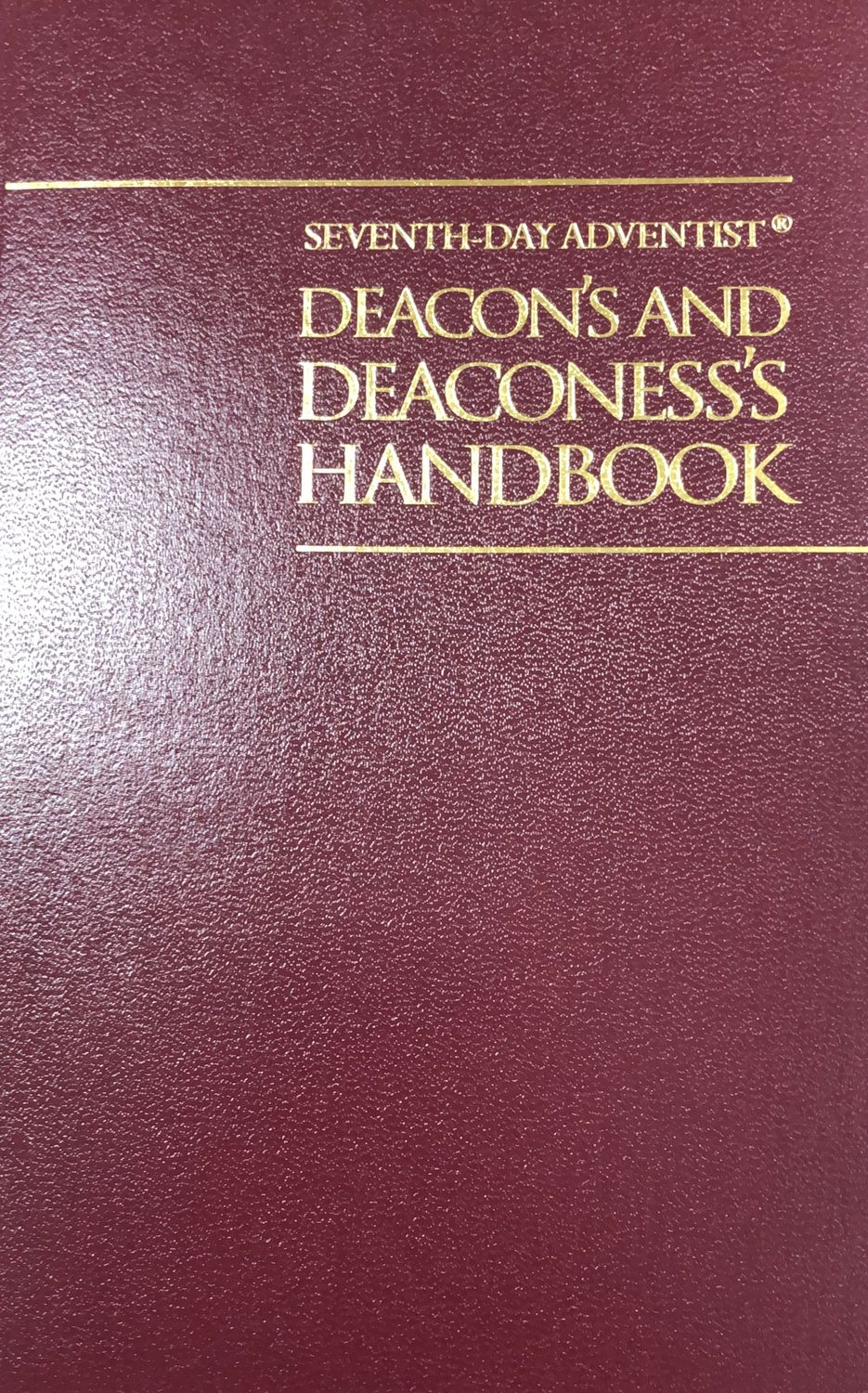 Deacon&#39;s &amp; Deaconess&#39;s Handbook