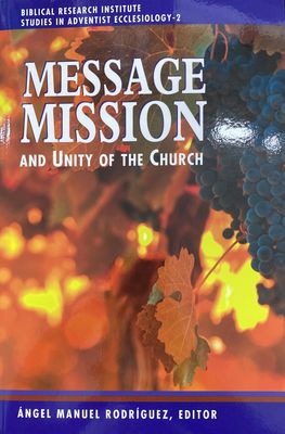 Message, Mission and Unity of the Church