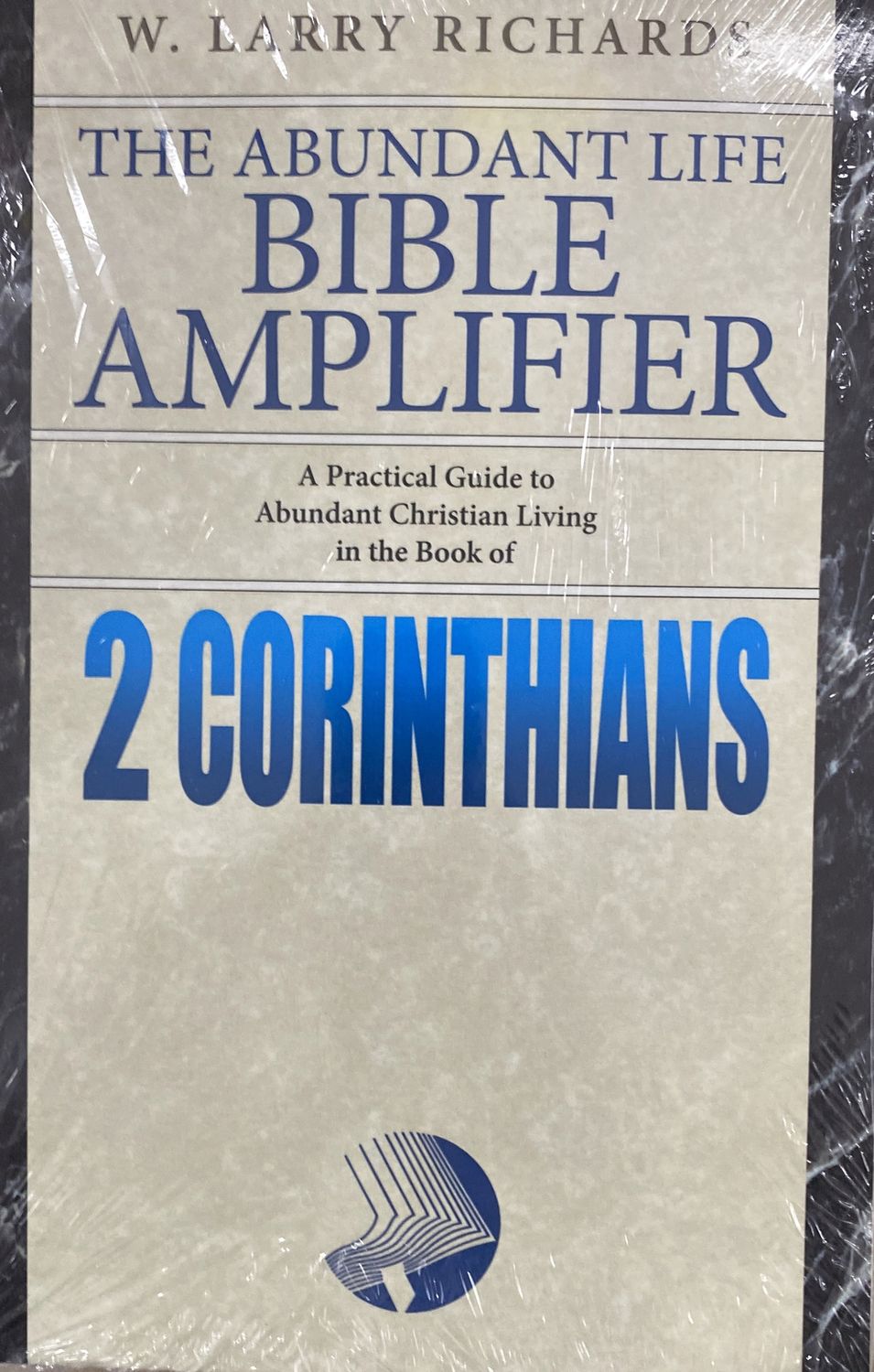 The Bible Amplifier: 2 Corinthians