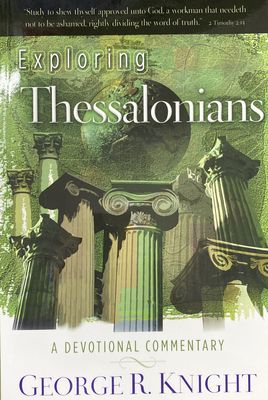 Exploring Thessalonians - Knight