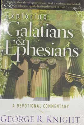 Exploring Galatians &amp; Ephesians - Knight