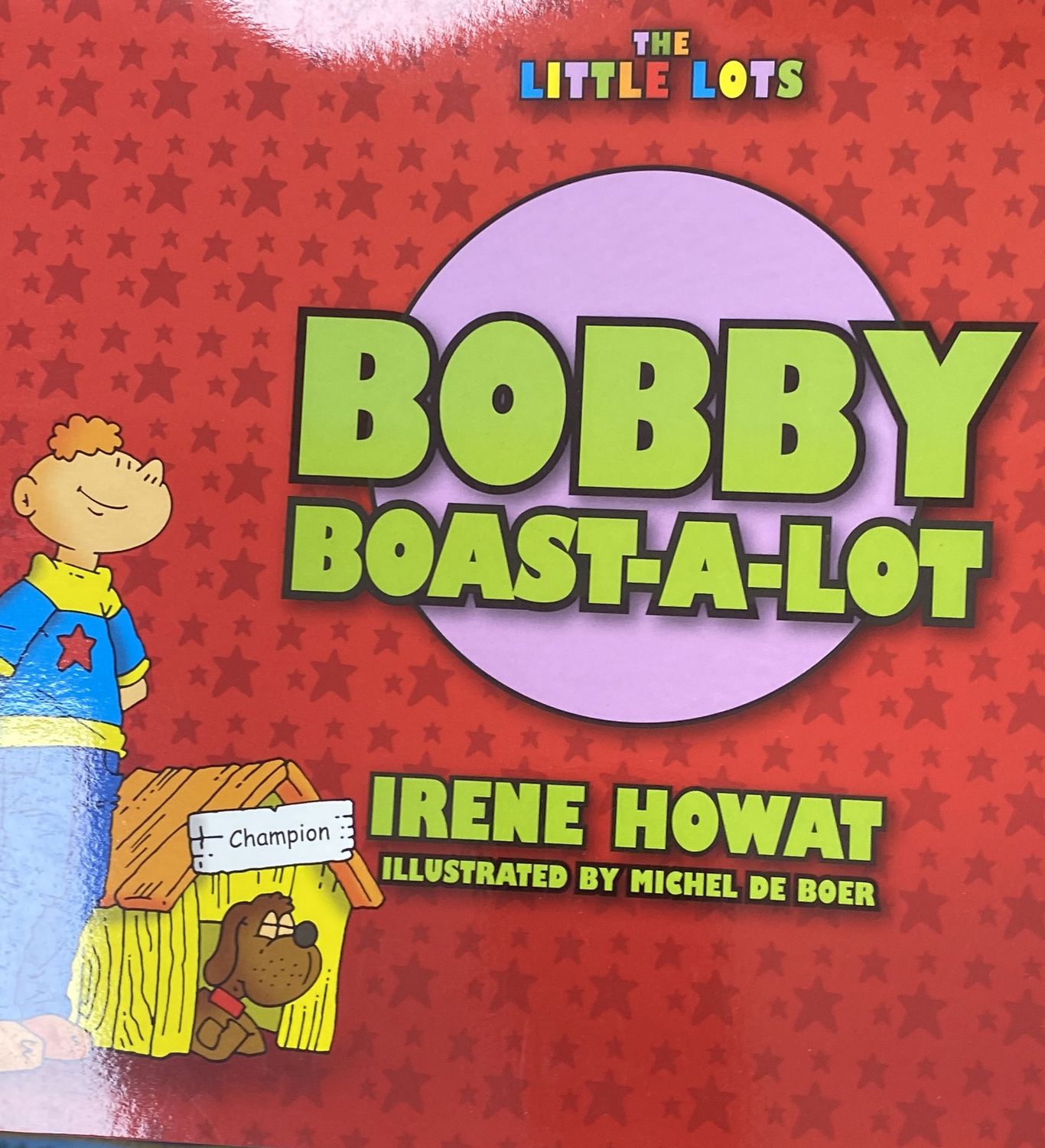 BOBBY Boast-a-lot