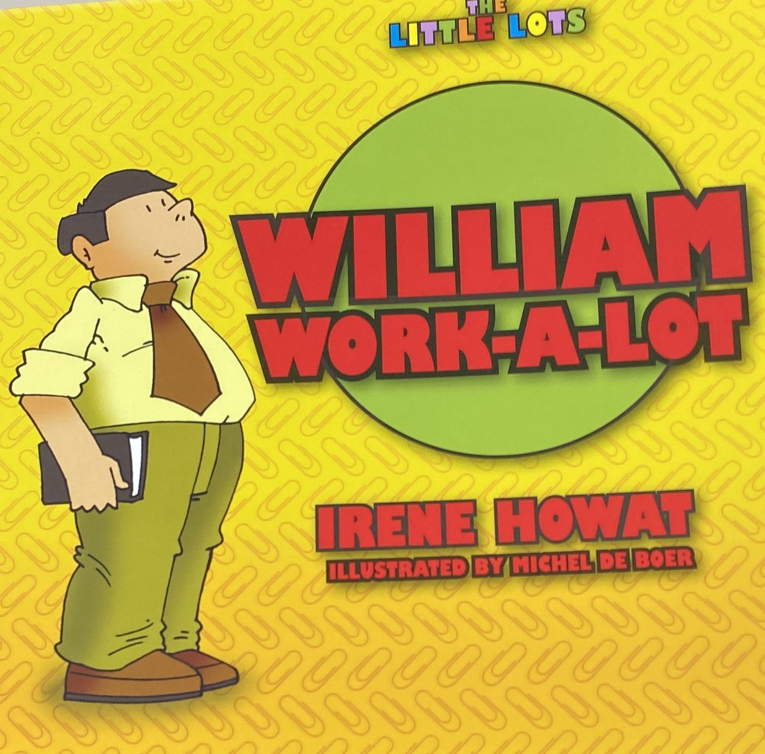 WILLIAM Work-a-lot