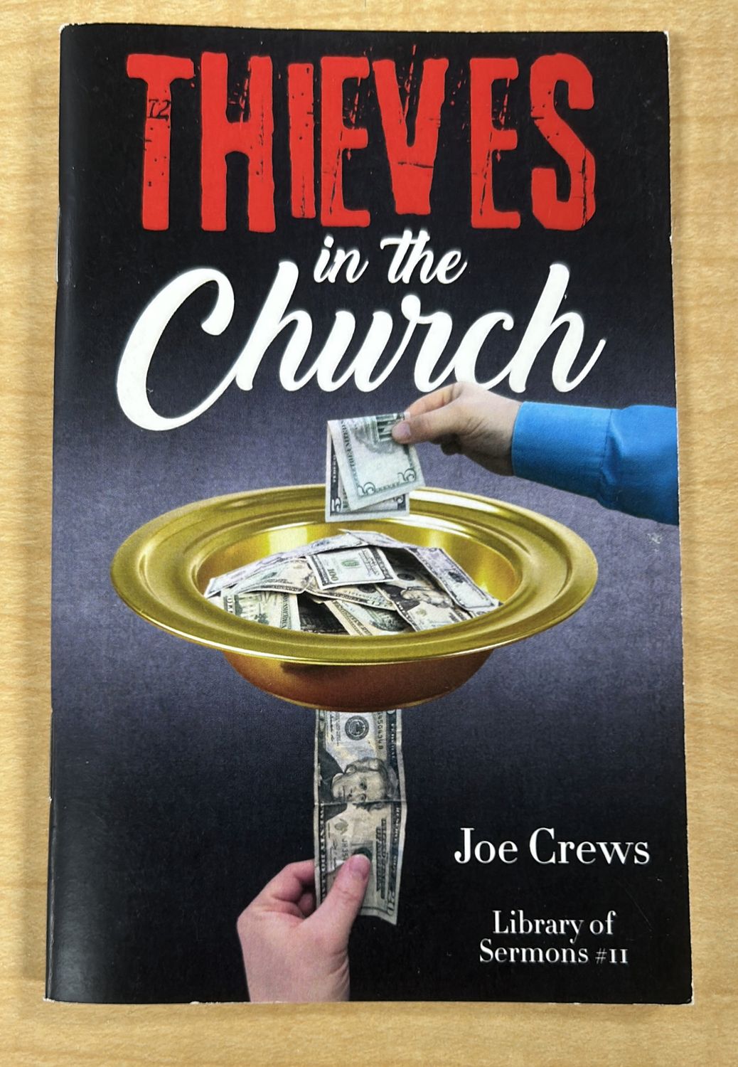 Joe Crews #11 -Thieves in the Church