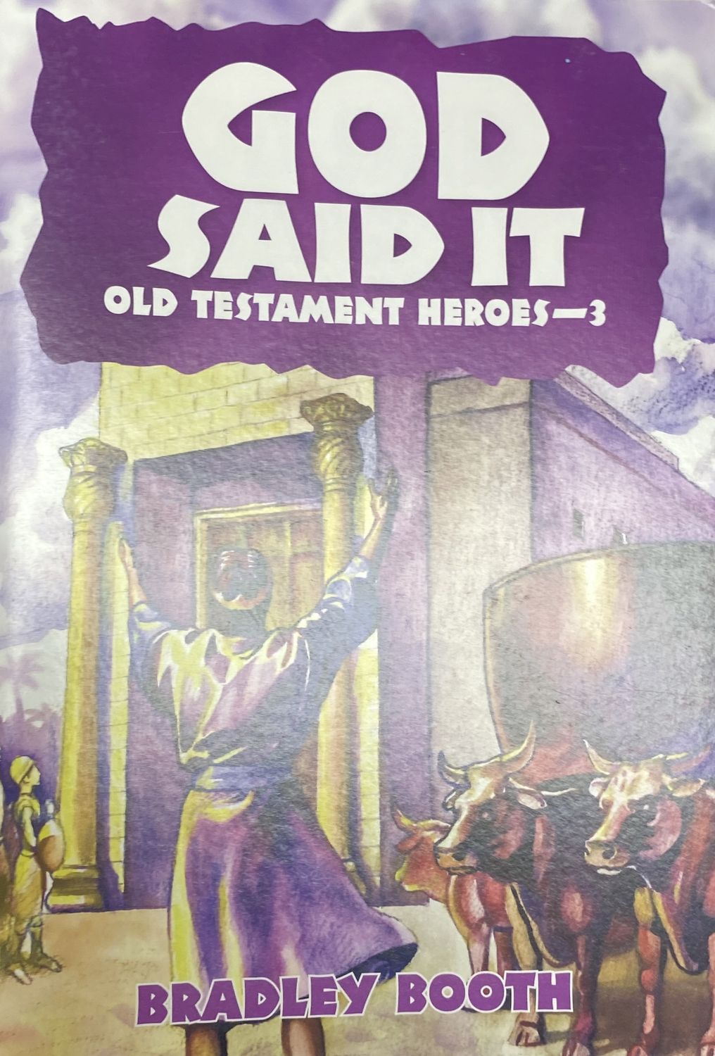 God Said It Old Testament Heroes 3