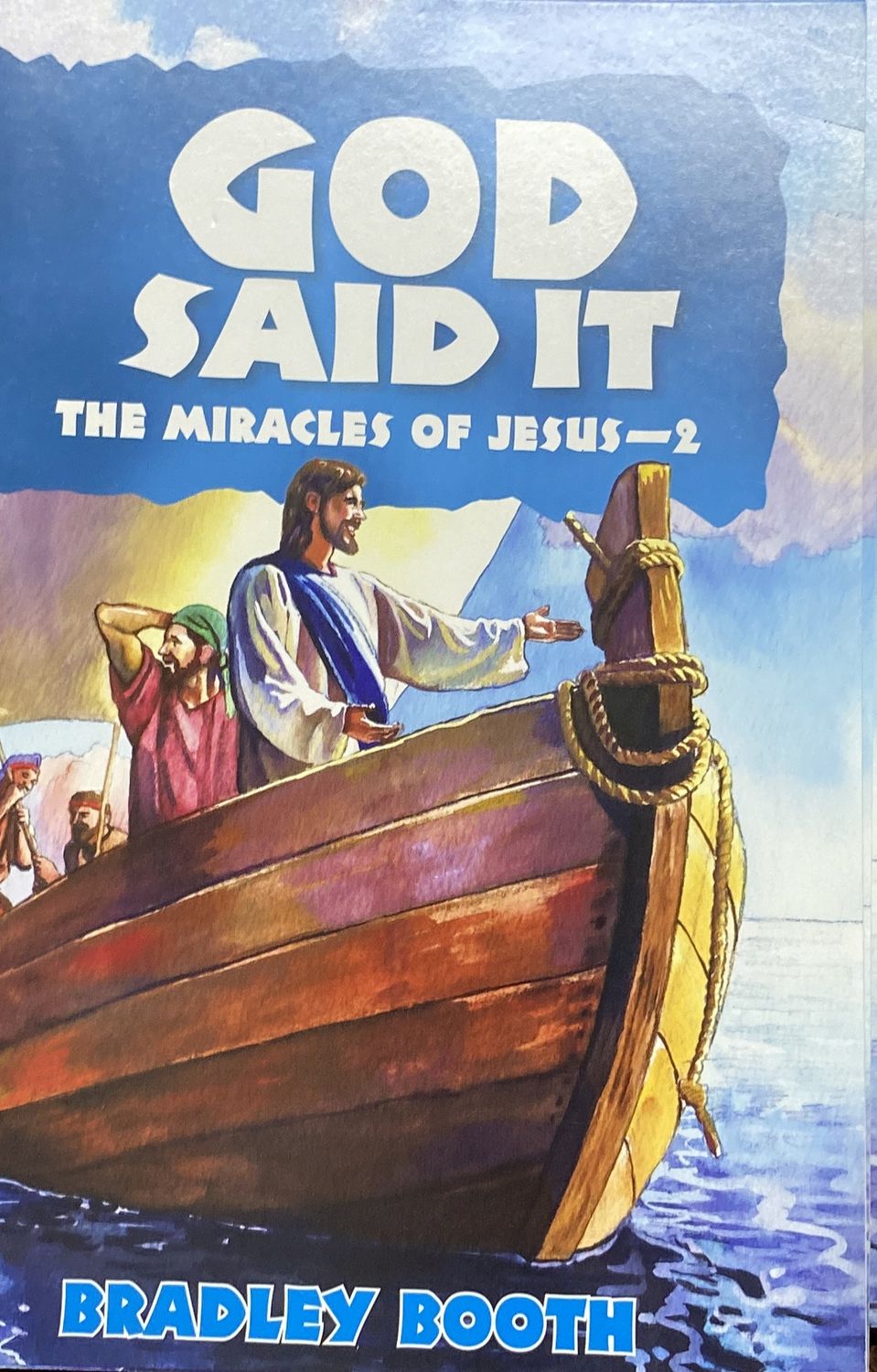 God Said It: Miracles of Jesus 2