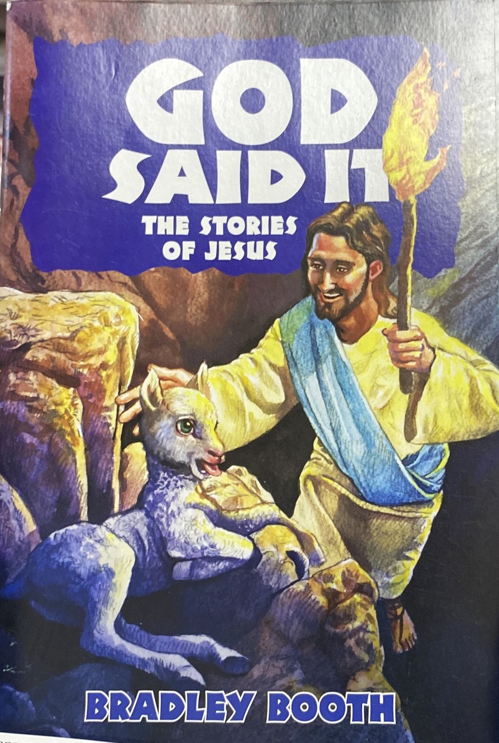 God Said It: Stories of Jesus