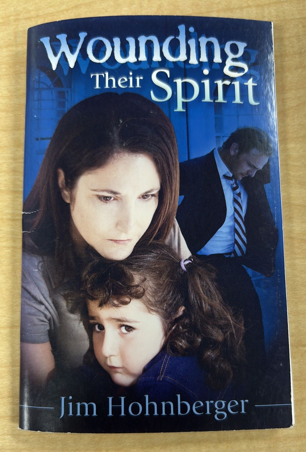 Wounding Their Spirit