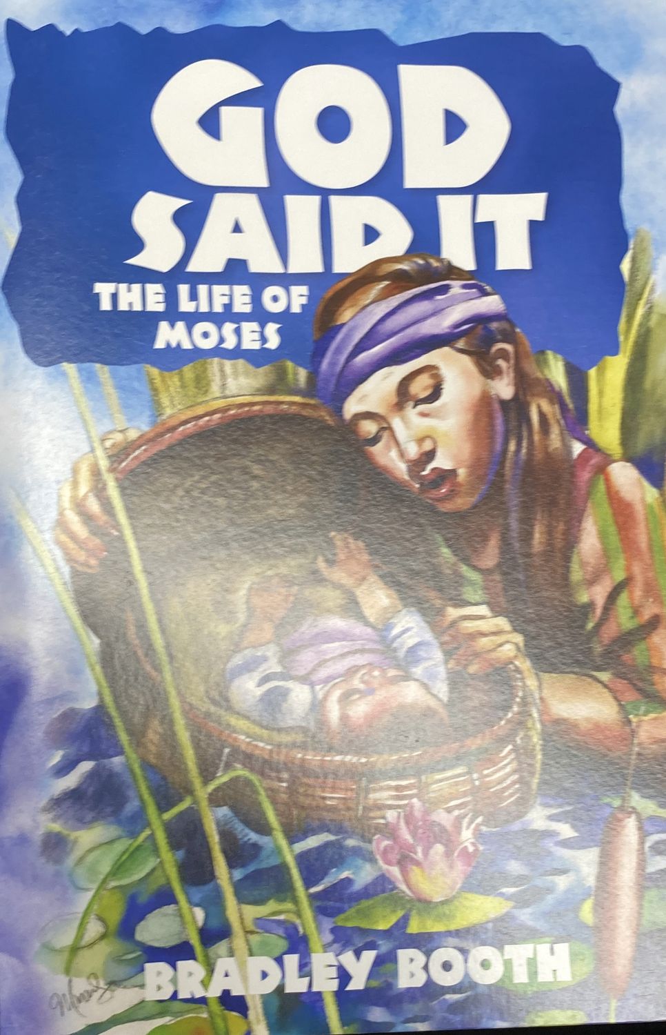 God Said It - Life of Moses
