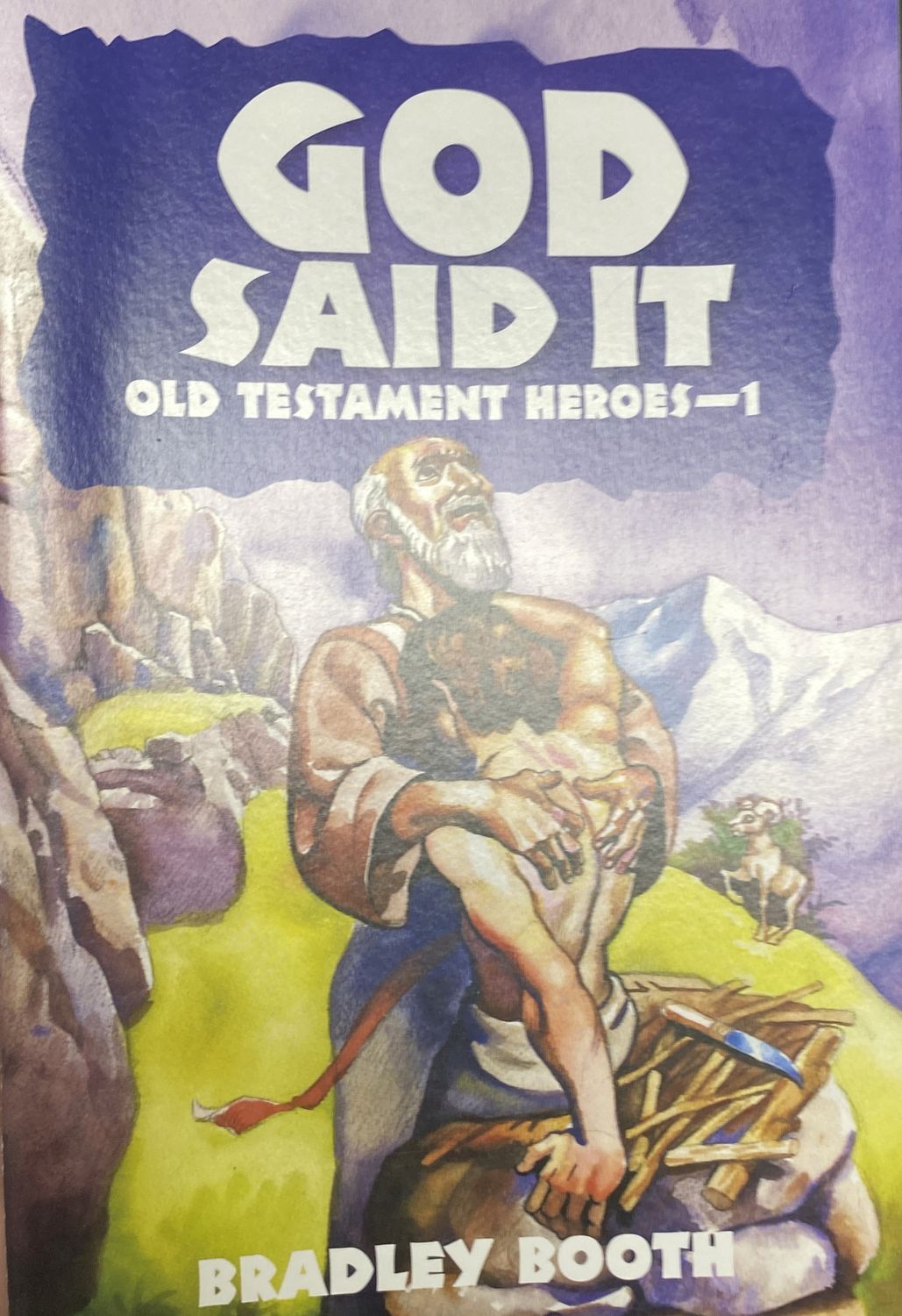 God Said It Old Testament Heroes 1