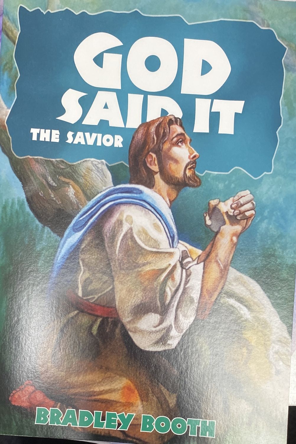 GOD SAID IT THE SAVIOUR