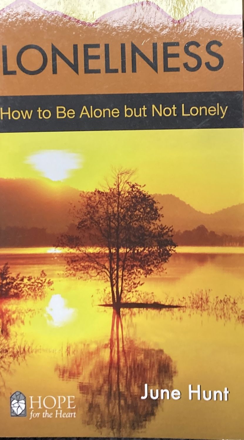 Loneliness (Hope for the Heart)