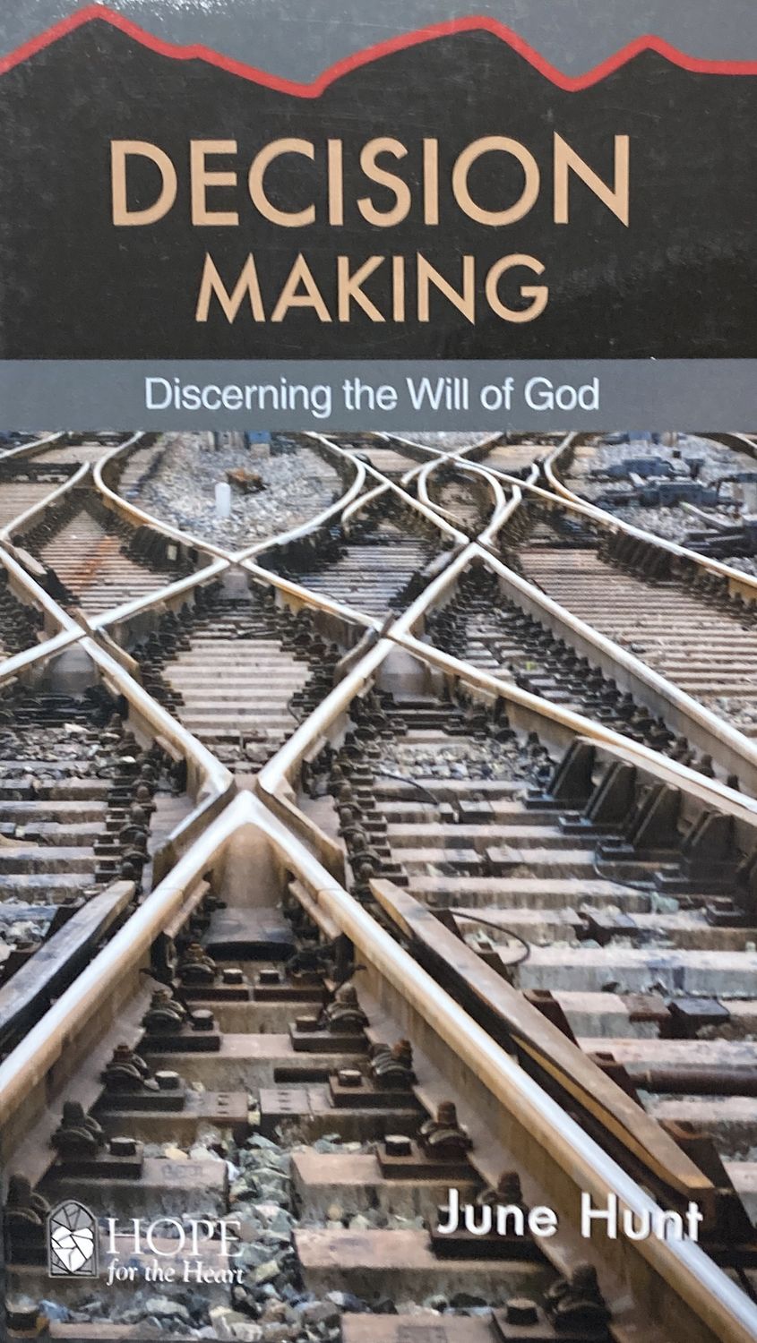 Decision Making (Hope for the Heart)