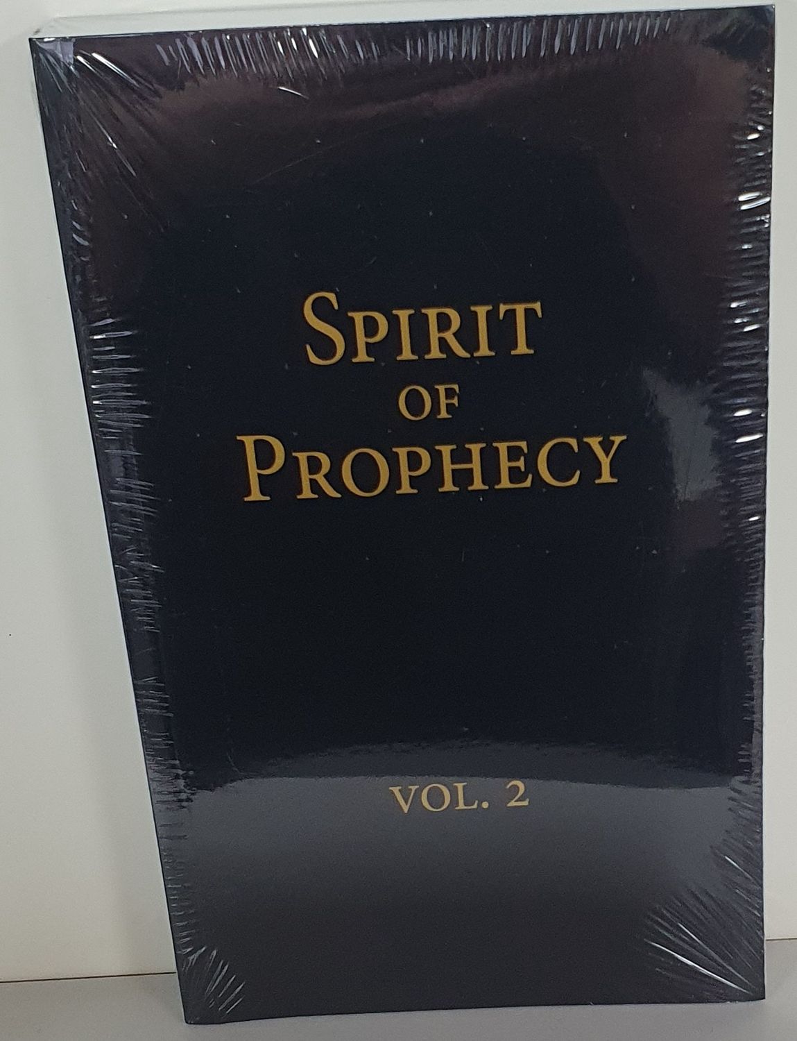 Spirit of Prophecy Volume 2