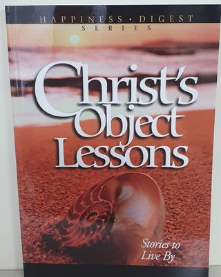 Christs Object Lesson 2#Happiness Digest