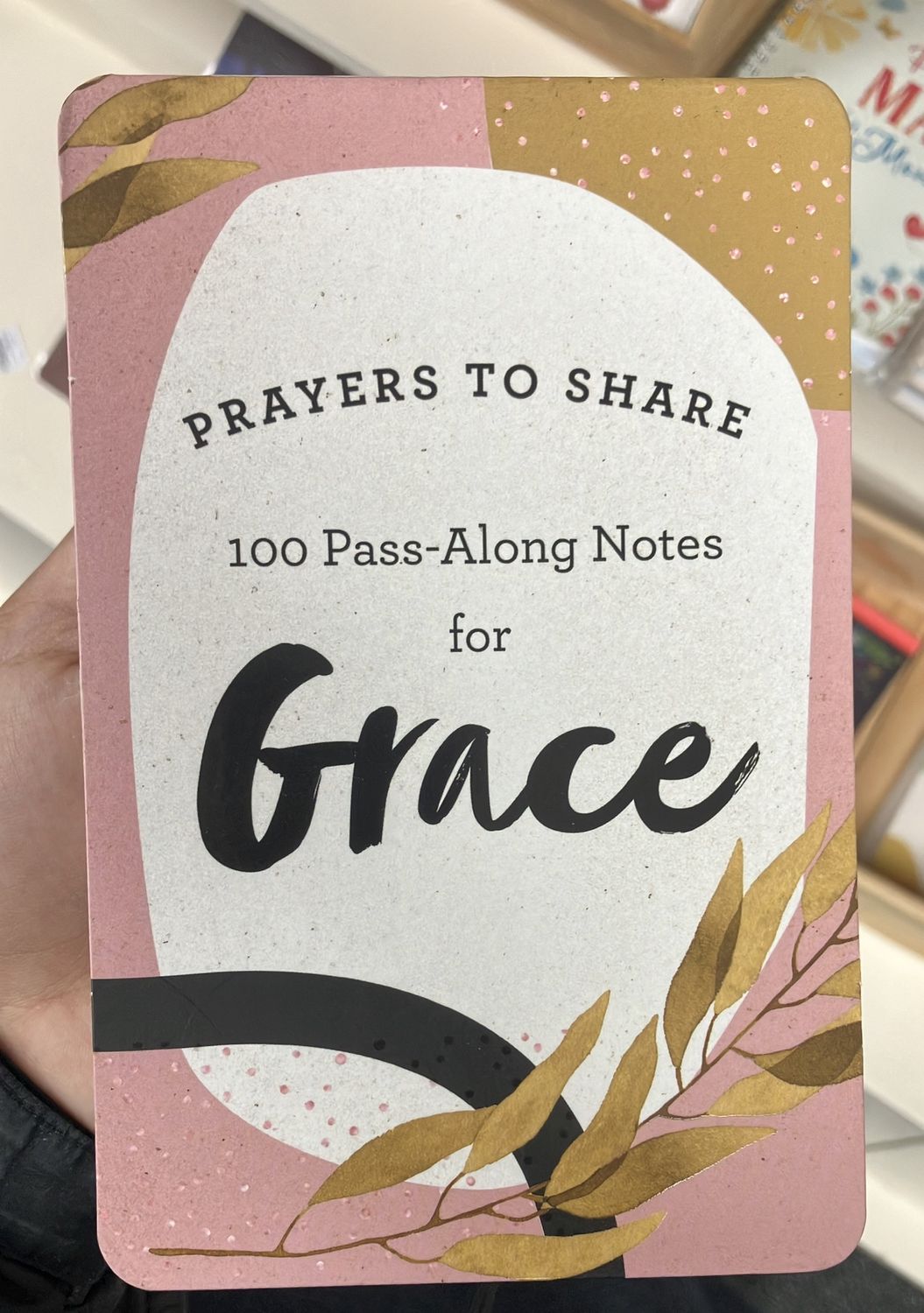 Prayers to Share: 100 Pass Along Grace.