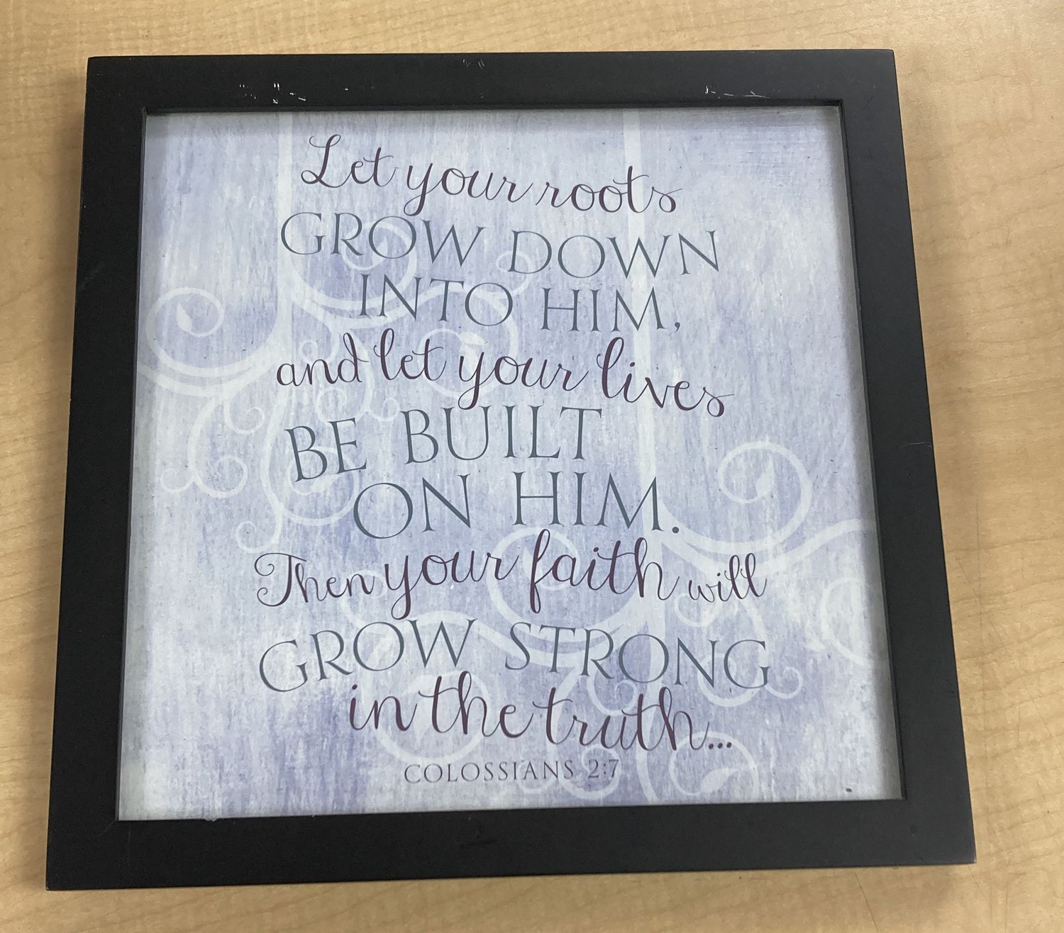 Let Your Roots Grow Scripture Art Frame.