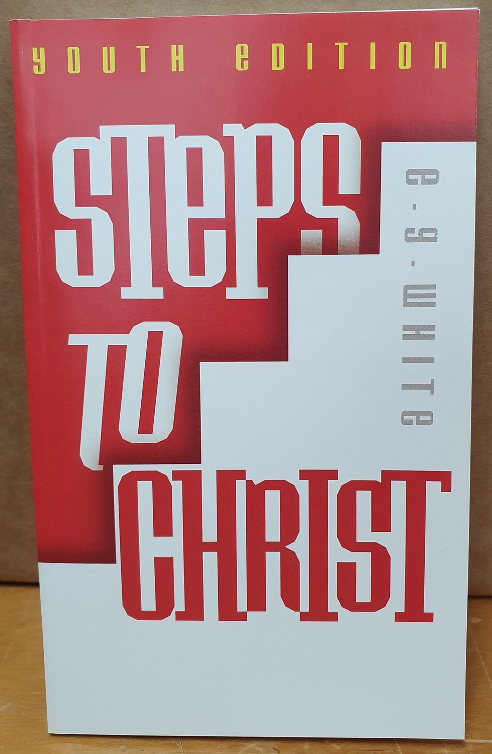 Steps to Christ - Youth Edition