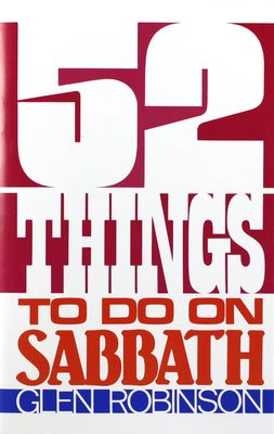 52 THINGS TO DO ON SABBATH