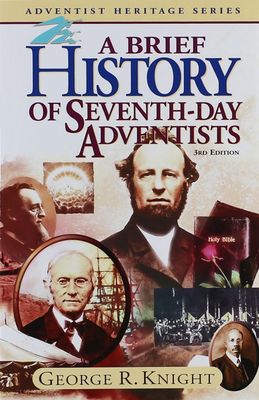 A Brief History Of SDA&#39;s 3rd Ed