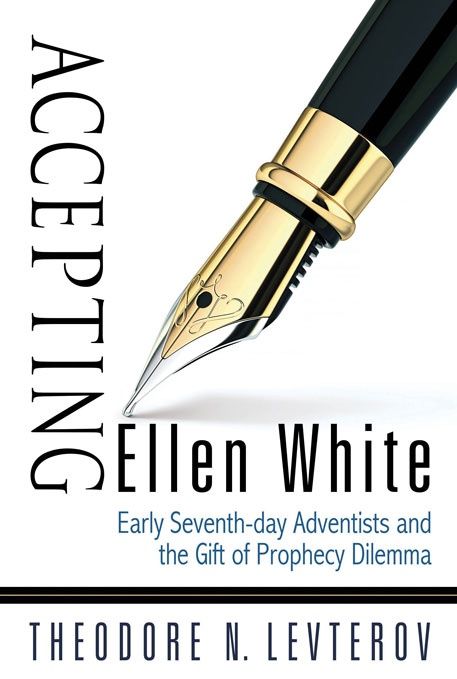 Accepting Ellen White