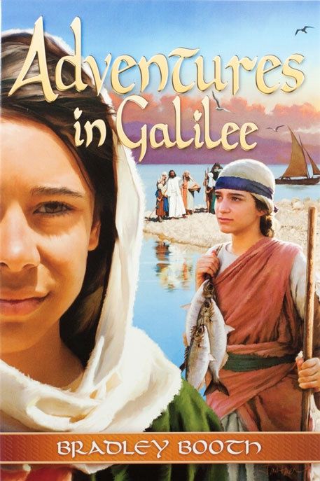 Adventures in Galilee -Bradley Booth