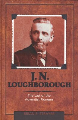J N Loughborough: last Adv Pioneers