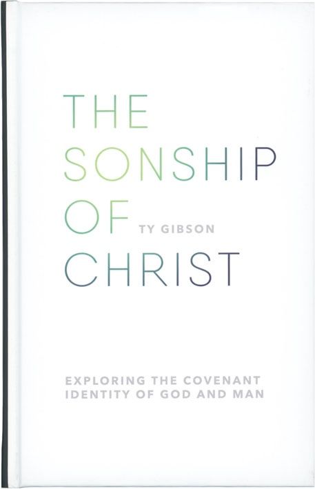 Sonship of Christ HC (Gibson)