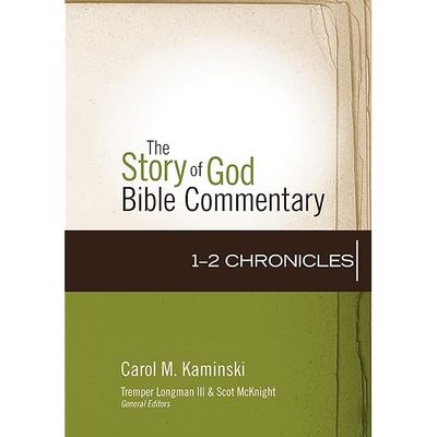 1–2 Chronicles (11) (The Story of God Bible Commentary)