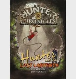 Hunter Chronicles 7 - Hunter &amp; the Lost Labyrinth