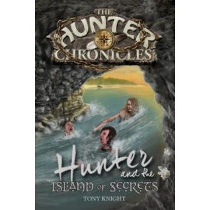 Hunter Chronicles 5 - Hunter &amp; the Island of Secrets