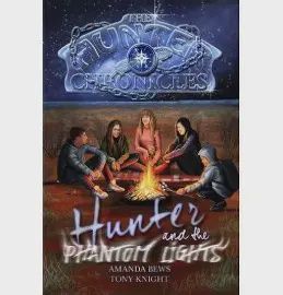 Hunter Chronicles 6 - Hunter &amp; the Phantom Lights