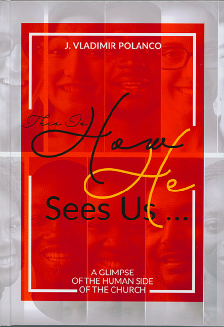 This is How He Sees Us